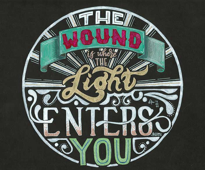 Quote: the wound is where the light enters you UP